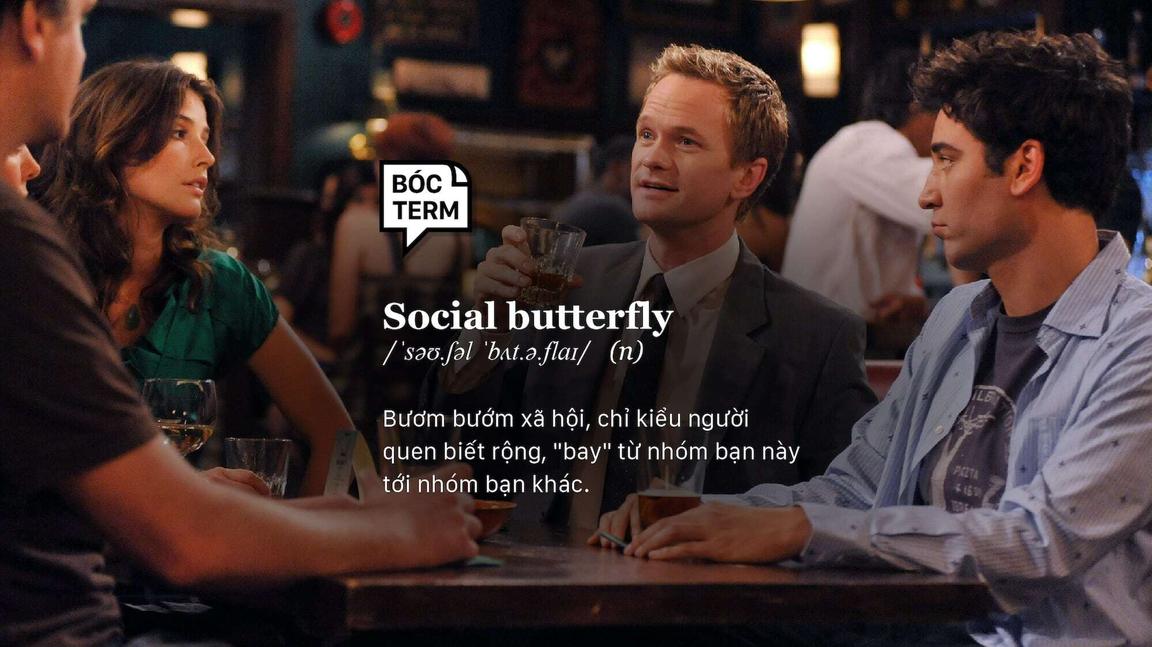 Social Butterfly là gì? Bạn có thích góp mặt trong mọi cuộc vui?