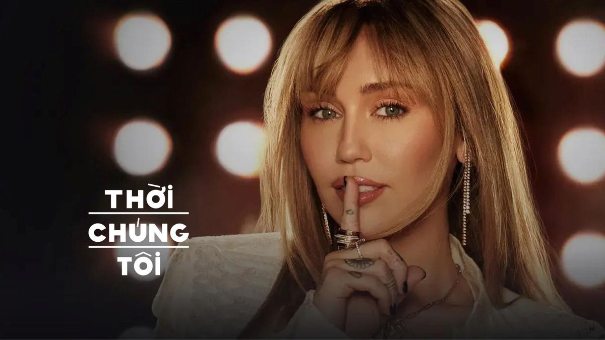 20 Năm Hannah Montana: “Liệu bạn có yêu người mà mình đã trở thành không?”