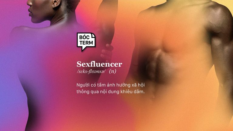 Sexfluencer: Bạn có bao nhiêu ảnh hưởng xã hội khi làm nội dung khiêu dâm?