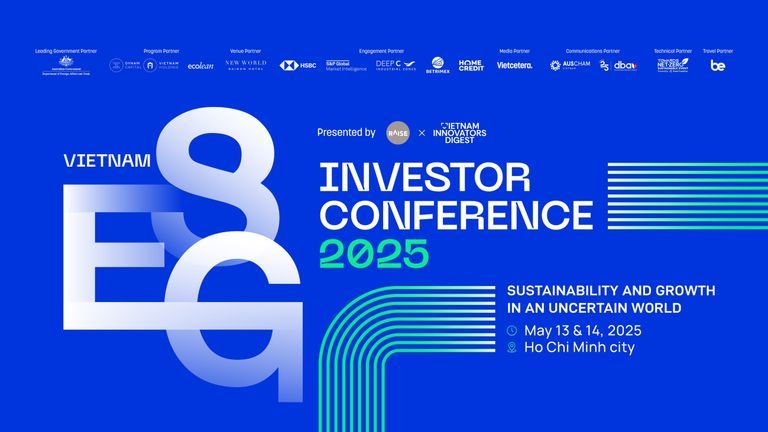 Hội nghị Đầu tư ESG Việt Nam 2025: Hướng tới phát triển bền vững giữa bối cảnh biến động toàn cầu 