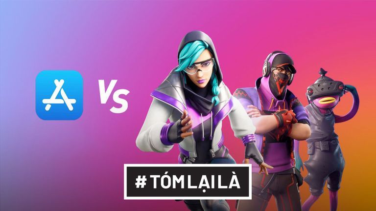 Cuộc chiến Epic Games và Apple sẽ đi về đâu?