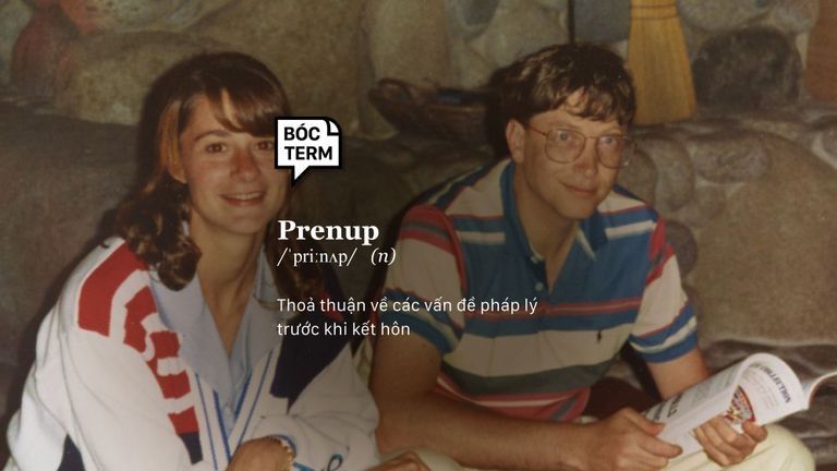 Prenup (danh từ) là thoả thuận về các vấn đề pháp lý trước khi kết hôn.