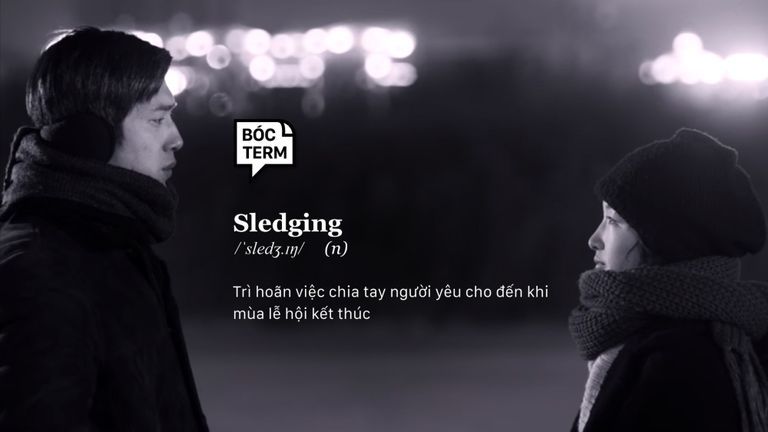 Sledging: Trì hoãn nói chia tay vì không muốn lẻ bóng mùa lễ hội