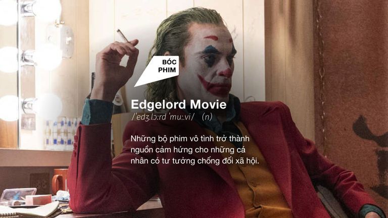 Edgelord Movie - Khi phim ảnh trở thành nguồn cảm hứng chống đối xã hội