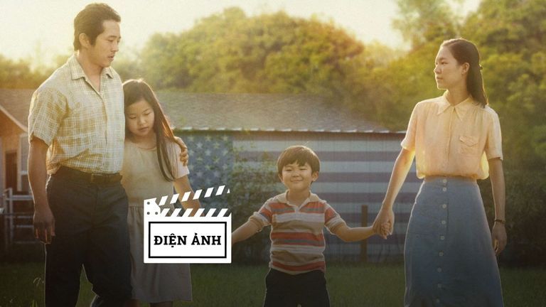 Minari: Dù có khó khăn gì đi nữa, miễn là mình có nhau