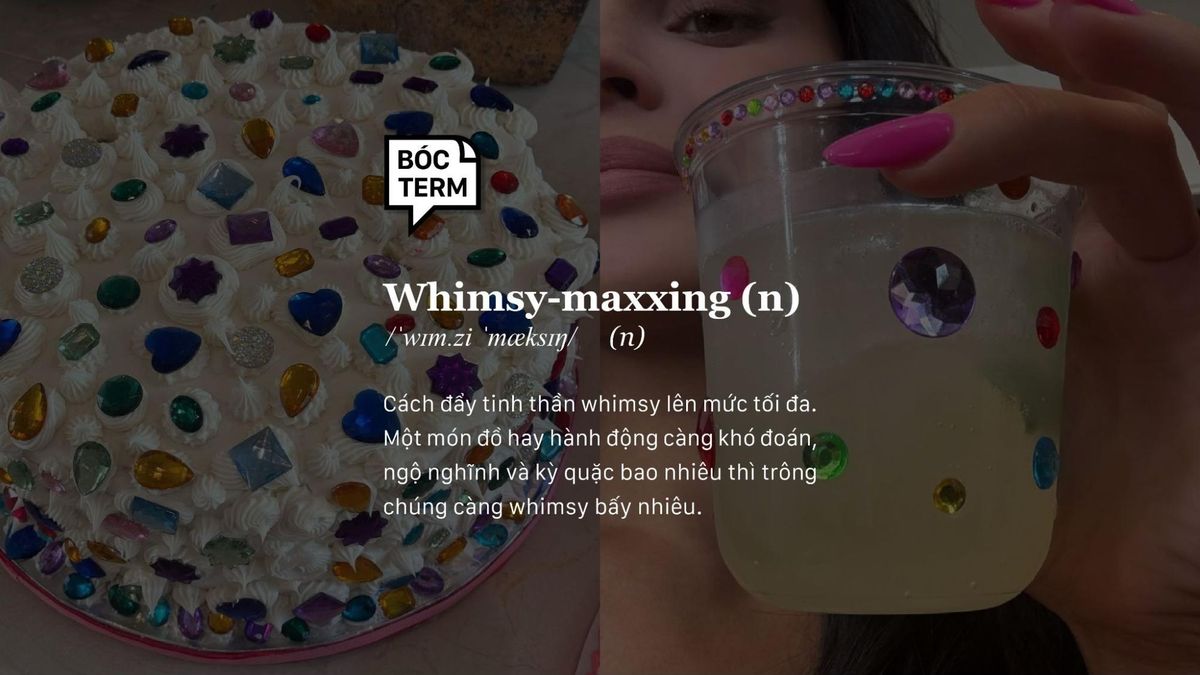 Whimsy-maxxing: Tưởng là “vô tri” nhưng không hoàn toàn vô hại