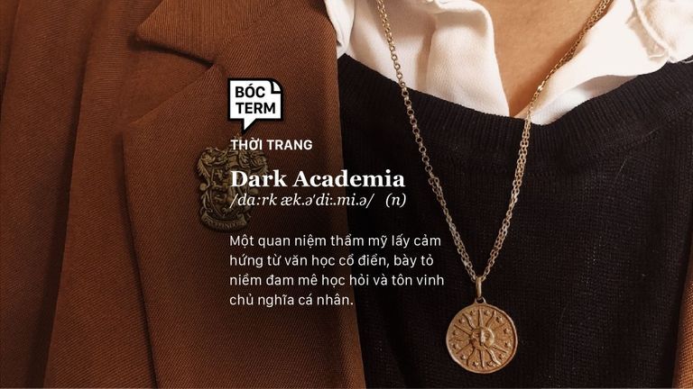 Dark Academia là gì mà tràn ngập Instagram và TikTok?