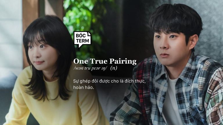 OTP là gì? One true pairing: Cặp đôi đích thực có 1 - 0 - 2
