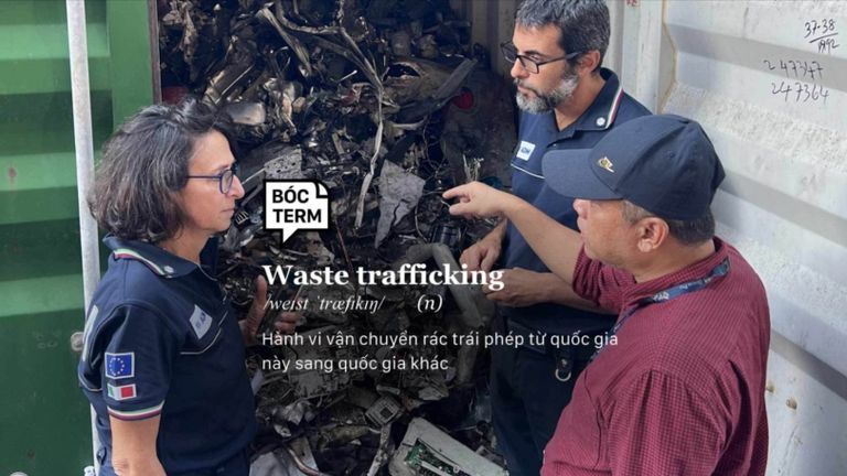 Waste trafficking: Khi rác cũng là mặt hàng buôn lậu