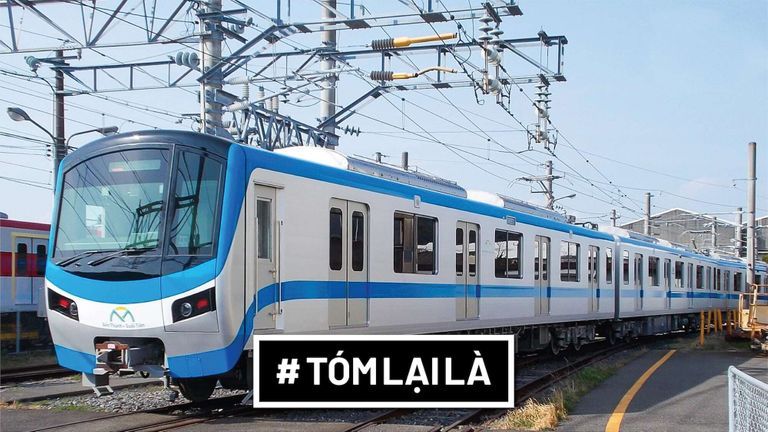 Tóm Lại Là: Bao giờ Sài Gòn được đi metro nè?