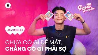 Bước vào Anh Trai, không ngán một ai - Jaysonlei | Gen Z Truyền SS4 EP14