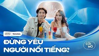 Đừng yêu người nổi tiếng? - Quang Đăng & Yee Pink | Cởi Mở SS5 EP9