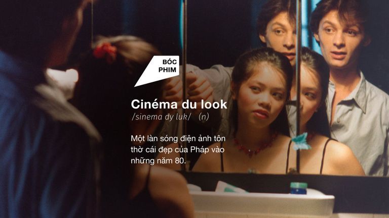 Cinéma Du Look - Bạn có thích những bộ phim đẹp?