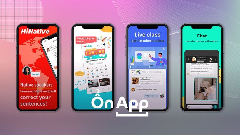 Ổn App: 4 App “người thật việc thật” giúp bạn luyện tập ngoại ngữ