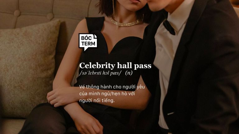 Celebrity hall pass - Ngủ với sao có phải là đặc quyền?
