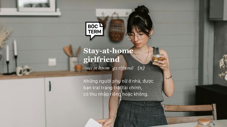 Stay-at-home girlfriend: Nàng nội trợ kiểu mới có độc lập hơn so với ngày xưa?