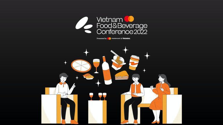 Vietnam Food & Beverage Conference 2022: Who’s Coming And What To Expect
