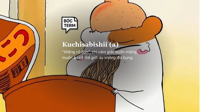 Bóc Term: Kuchisabishii là gì? Buồn miệng thì cứ ăn thôi!