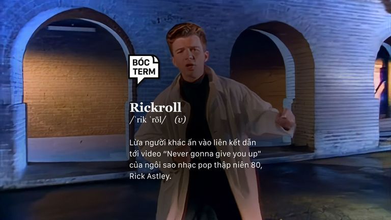 Rickroll - Thêm một cách để biến bạn thành chú hề