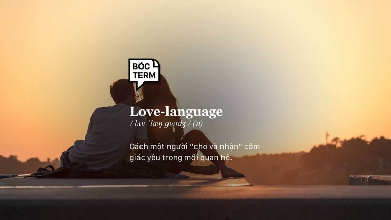 Love language - 5 Cách đánh vần từ “yêu”