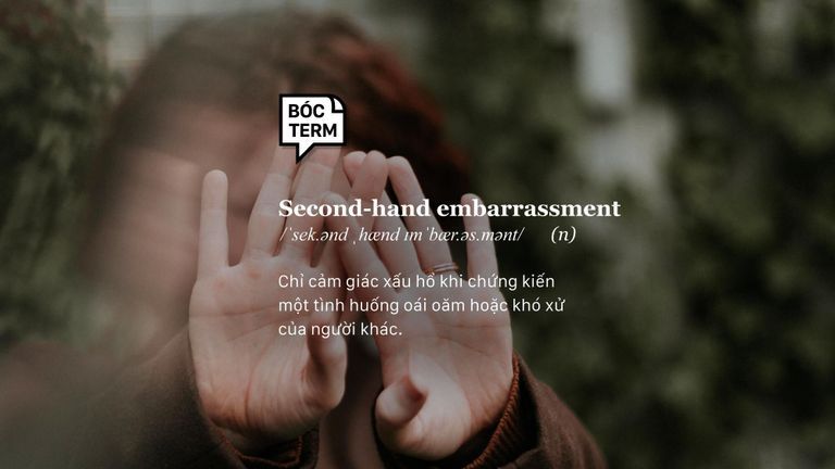 Second-hand embarrassment: Khi người khác không ngại thì người ngại là bạn
