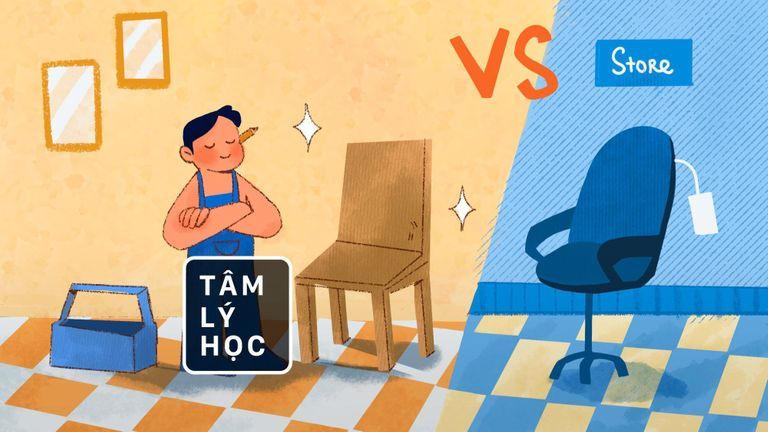 Hiệu ứng IKEA - Tại sao chúng ta thích những gì mình tạo ra?