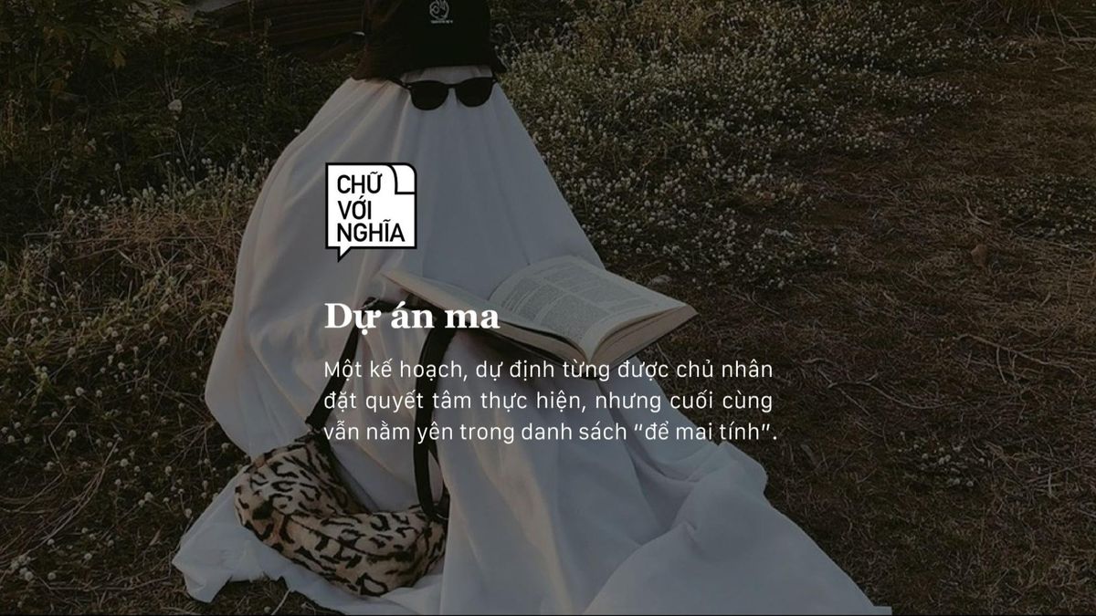 Năm nay bạn đã có bao nhiêu “dự án ma” rồi?