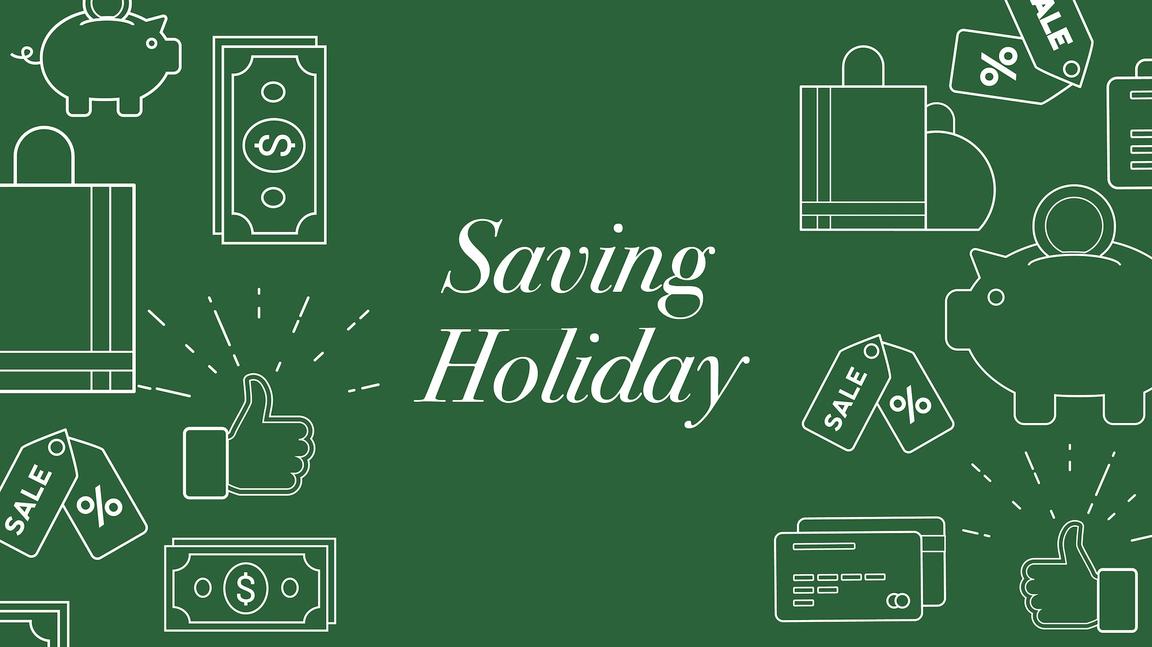 Saving Holiday