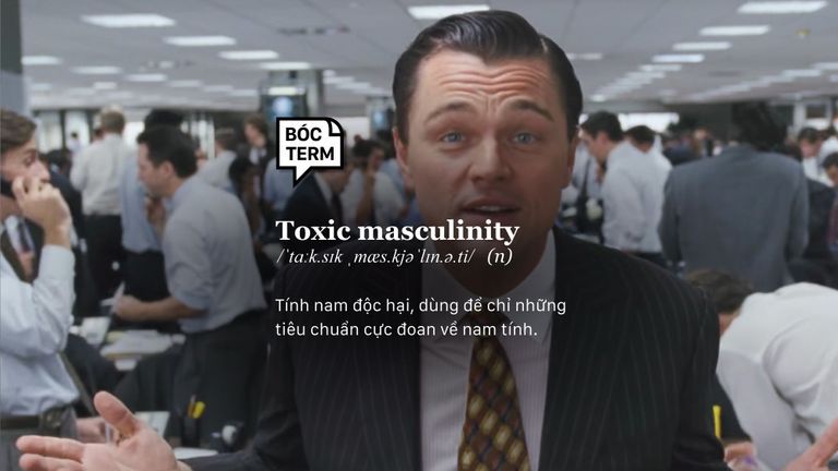Toxic masculinity - Tính nam độc hại và áp lực mang tên "nam tính"