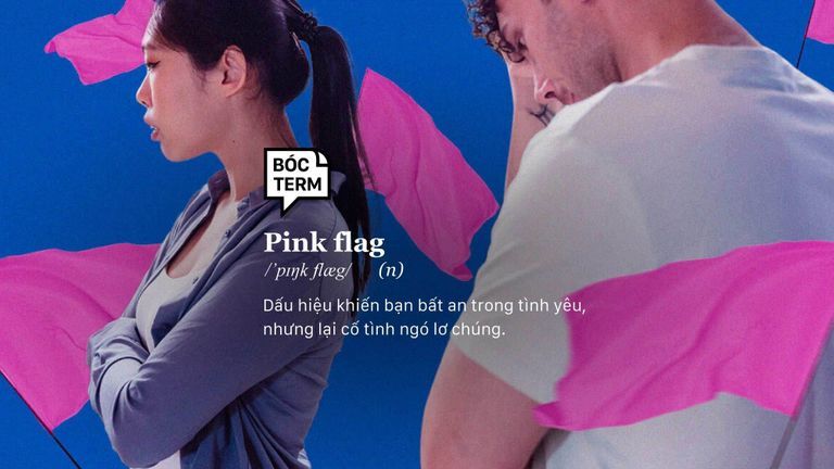 Pink flag là gì? Liệu tình yêu bạn có toàn “màu hồng”?