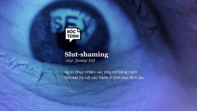 Slut-shaming: Sỉ nhục phụ nữ nhân danh chuẩn mực xã hội