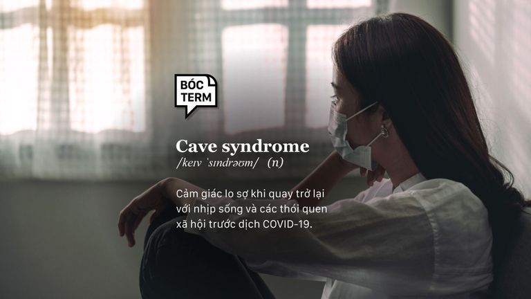 Cave syndrome - Bạn có sợ ra ngoài sau giãn cách xã hội?