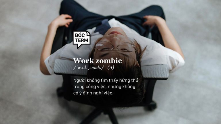 Work zombie - Bạn có đang nghỉ việc trong tư tưởng?