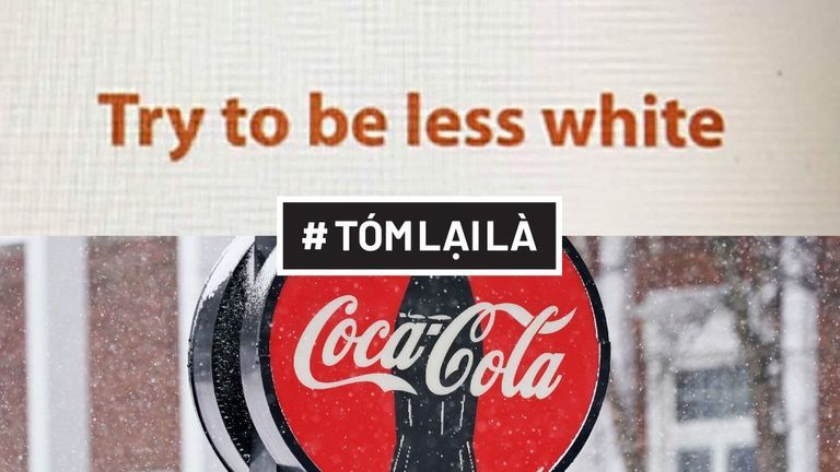 Coca Cola và câu chuyện về “da trắng thượng đẳng”