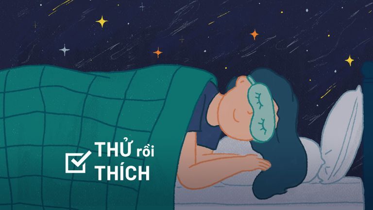 Thử Rồi Thích: Chìm vào giấc ngủ trong 120 giây