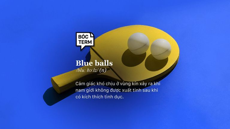Blue Balls: Không, tinh hoàn bạn không biến thành màu xanh!