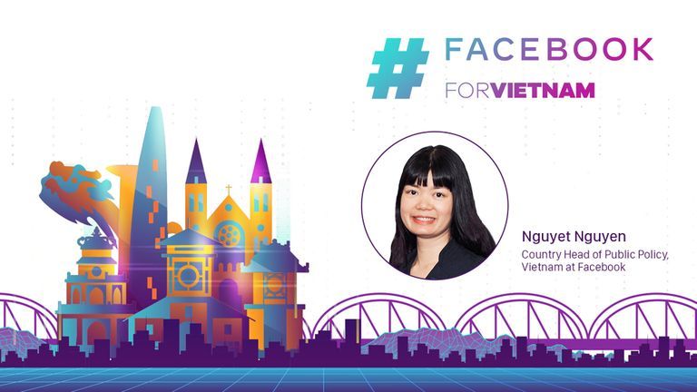 An Interview with Nguyet Nguyen, Country Head of Public Policy, Vietnam at Facebook