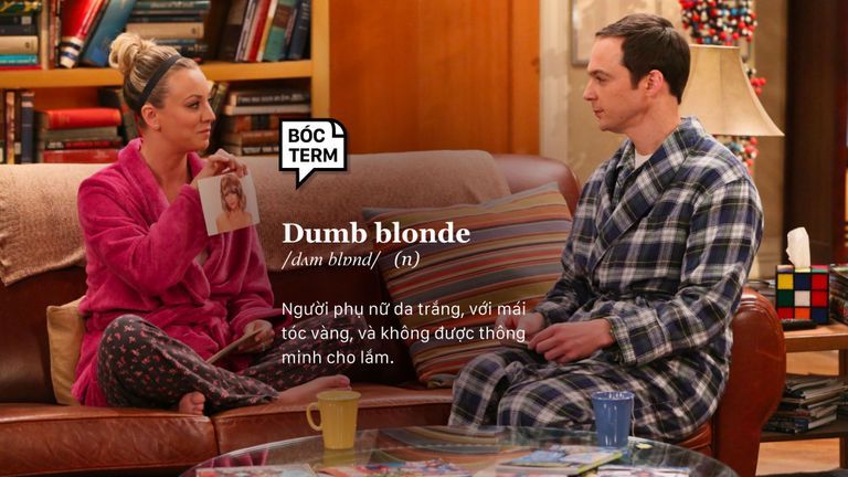 Cô nàng tóc vàng hoe ngu ngốc trong văn hóa đại chúng. | Nguồn: The Big Bang Theory
