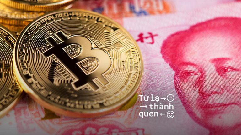 7 Từ tiếng Anh để hiểu về sự kiện Trung Quốc cấm Bitcoin