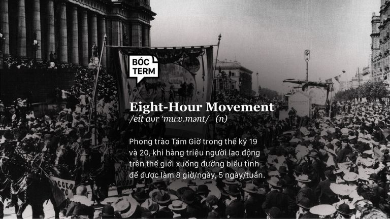 Bóc Term: Eight-Hour Movement là gì?